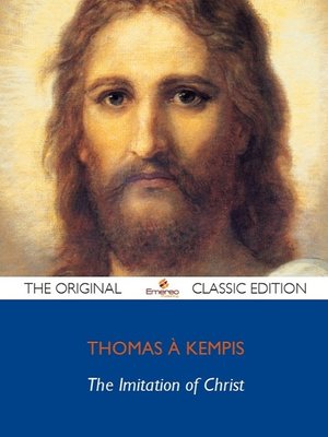 cover image of The Imitation of Christ - The Original Classic Edition